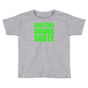 skaters gonna skate Toddler T-shirt