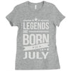 legends are born in july Ladies Fitted T-Shirt