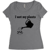 i wet my plants Women's Triblend Scoop T-shirt