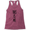 this is me Racerback Tank