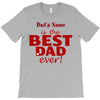 best dad ever T-Shirt
