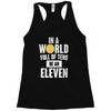 be an eleven Racerback Tank