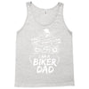 You Cant Scare Me I am Biker Dad Tank Top