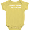 i'm not short i'm fun sized, funny Baby Onesie