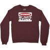 warning my farts Crewneck Sweatshirt