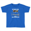 october girl is a perfect combination of princess and warrior Toddler T-shirt