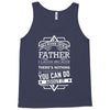 I Smile Youre Father Laugh Cant Do Anything Tshirt Tank Top