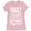 This Girl Is Taken By A Super Sexy September Boyfriend Ladies Fitted T-Shirt