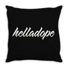 HELLA - DOPE Throw Pillow