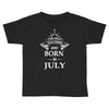 the best teachers are born in july Toddler T-shirt