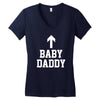 baby daddy funny new Women's V-Neck T-Shirt