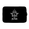 the best teachers are born in june Laptop sleeve