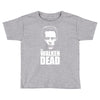 the walken dead Toddler T-shirt