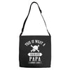 This Is What A Bad Ass Papa Looks Like Adjustable Strap Totes