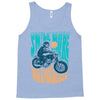 smile more, ride a motorcycle Tank Top