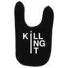 killing it Baby Bibs