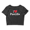 I love Penicillin Crop Top