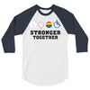 Stronger Together 3/4 Sleeve Shirt