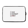 do not try Laptop sleeve
