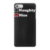more nice than naughty iPhone 7 Case