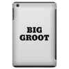 Big Groot iPad Mini