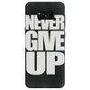never give up (2) Samsung Galaxy S8