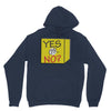yes our no Unisex Hoodie