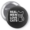 real men love cats Pin-back button