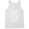 born on the beach Tank Top