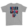 never grow up (2) Youth Tee
