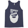 respect the beard (2) Tank Top