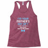 I'm Your Mother's Day Gift Dad Says You're Welcome Baby Boy Racerback Tank