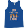end sweetshop labor Tank Top