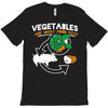 vegetables are what food eats T-Shirt