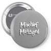mischief managed Pin-back button