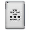 Why Don't You Just Ctrl Alt Del Yourself iPad Mini