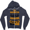 My Daughter Super Awesome Dad Zipper Hoodie