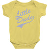 little dude Baby Bodysuit