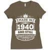 Made In 1940 And Still Awesome Ladies Fitted T-Shirt