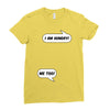 I am Hungry Me Too Mom and Baby Talking Ladies Fitted T-Shirt