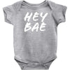 hey bae Baby Onesie