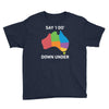 say i do down under Youth Tee