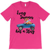 every summer has a story T-Shirt