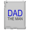 dad the man iPad 3 and 4 Case