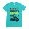 Sorry This Girl Is Already Takenby a Cool And Biker Ladies Fitted T-Shirt