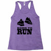 born to run Racerback Tank