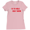my best round is the 19th hole funny golf drinking Ladies Fitted T-Shirt
