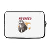 no speed Laptop sleeve