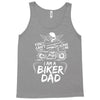 You Cant Scare Me I am Biker Dad Tank Top