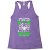 Want To Know If There Is L fe After Death Mess With My Brother And Fin Racerback Tank